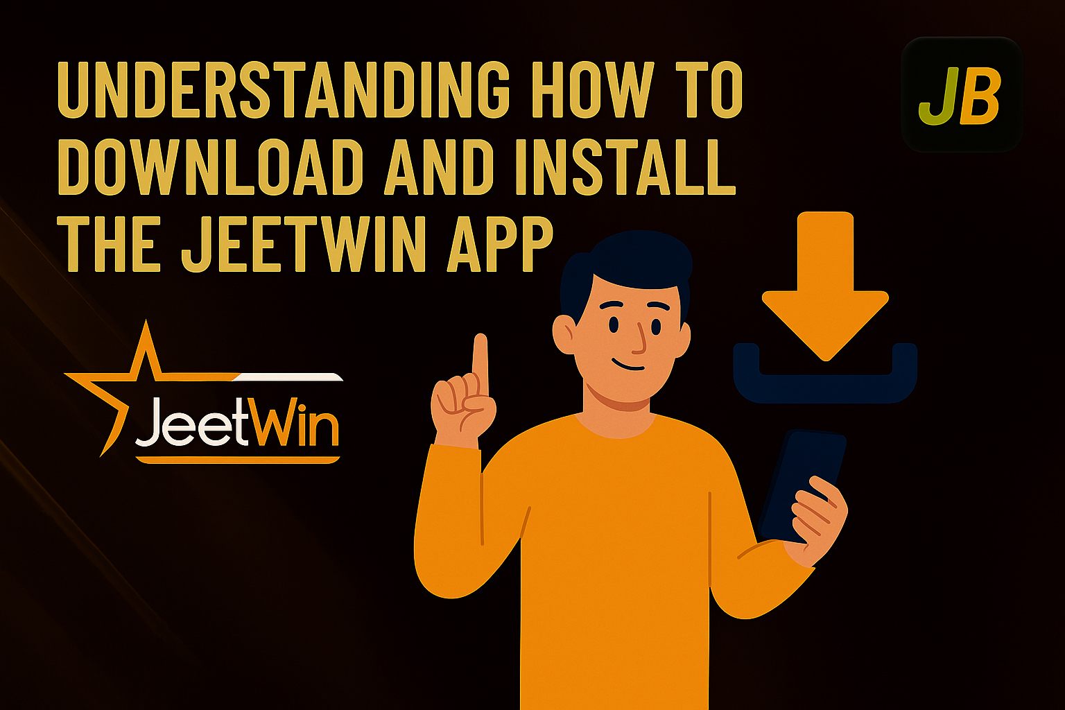 Understanding How to Download and Install the Jeetwin App