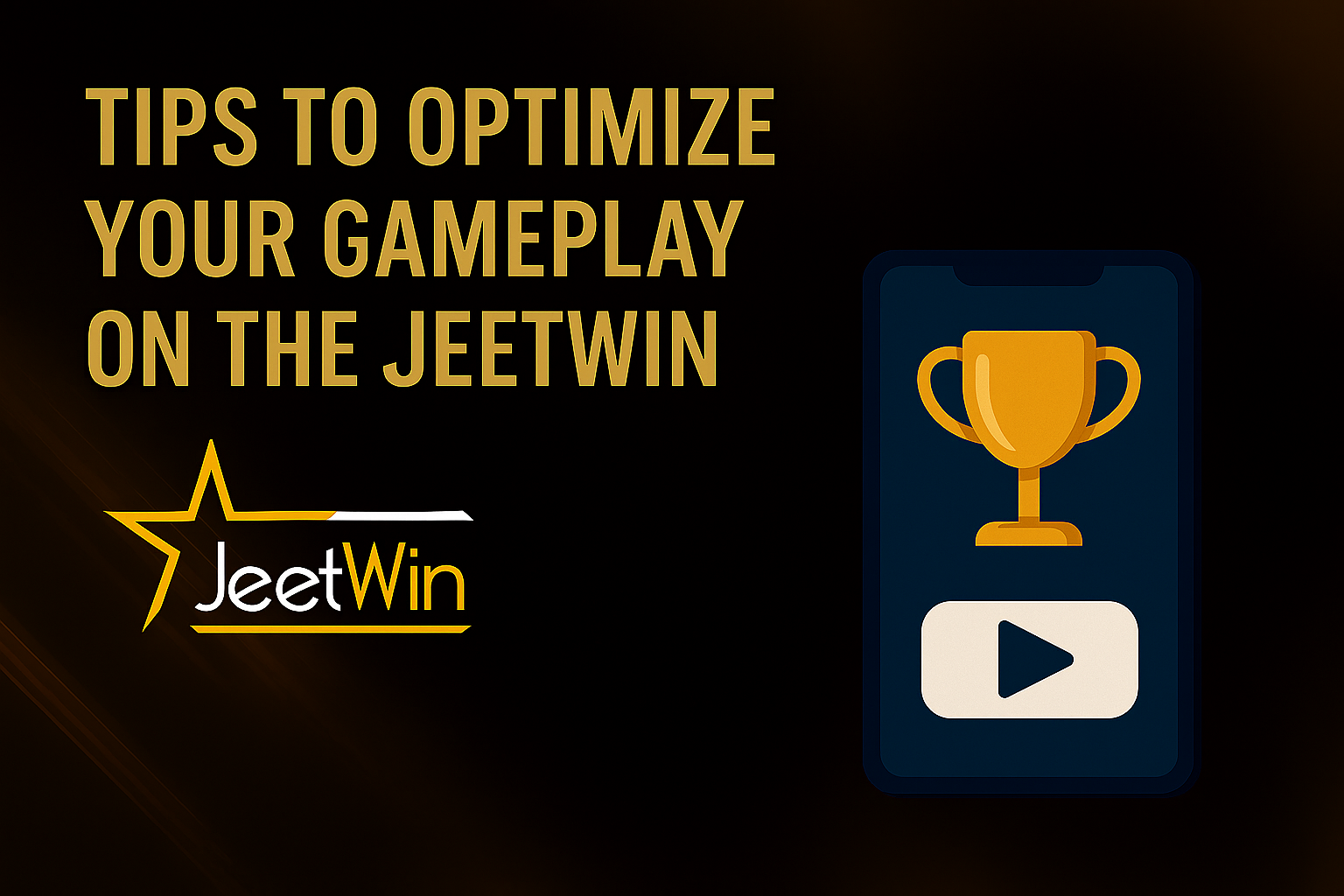 Tips to Optimize Your Gameplay on the Jeetwin App