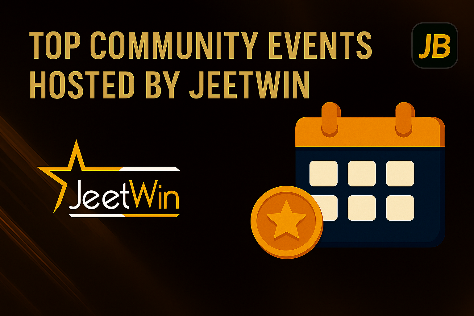 How Top Community Events Are Hosted by Jeetwin