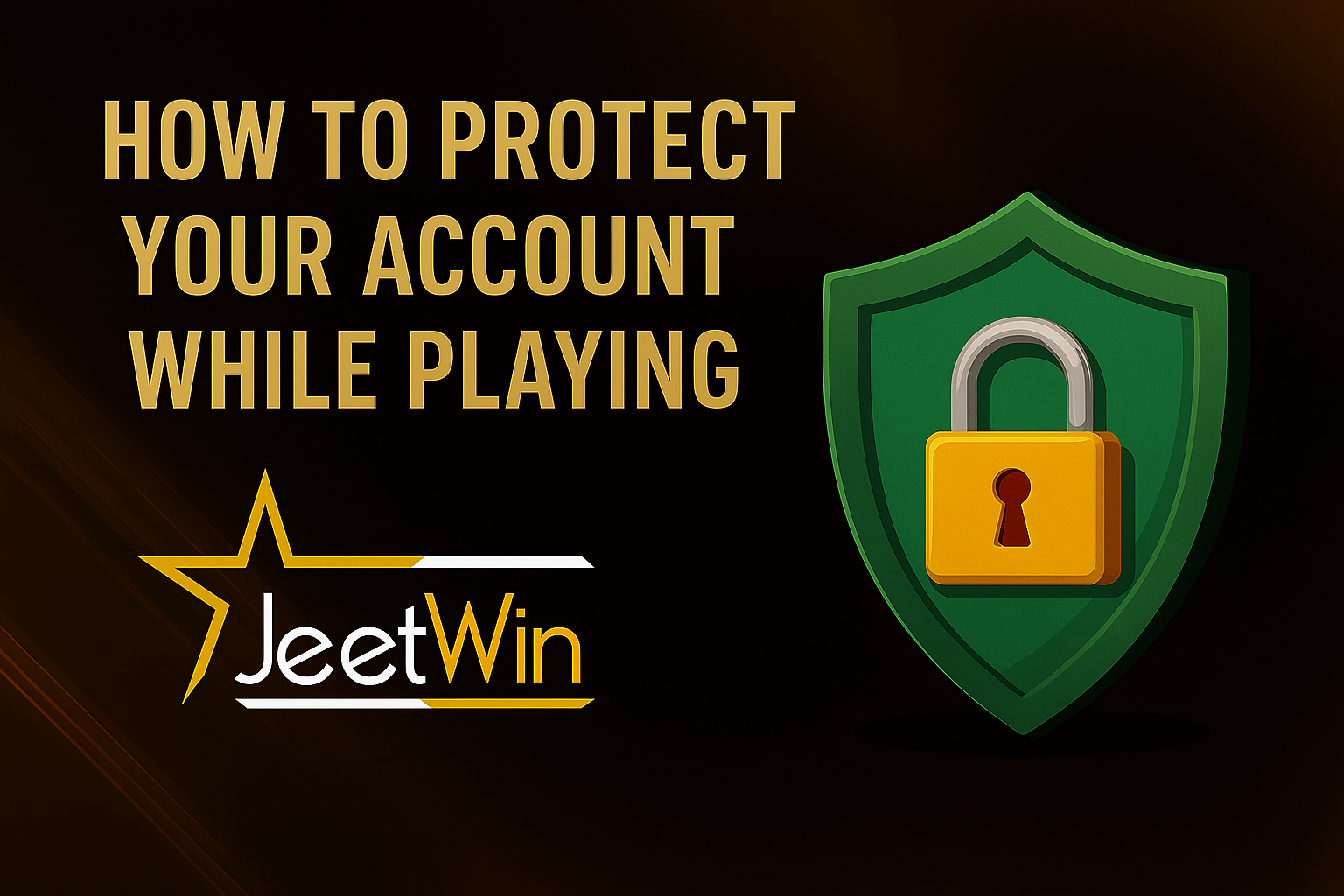 How to Protect Your Account While Playing on Jeetwin