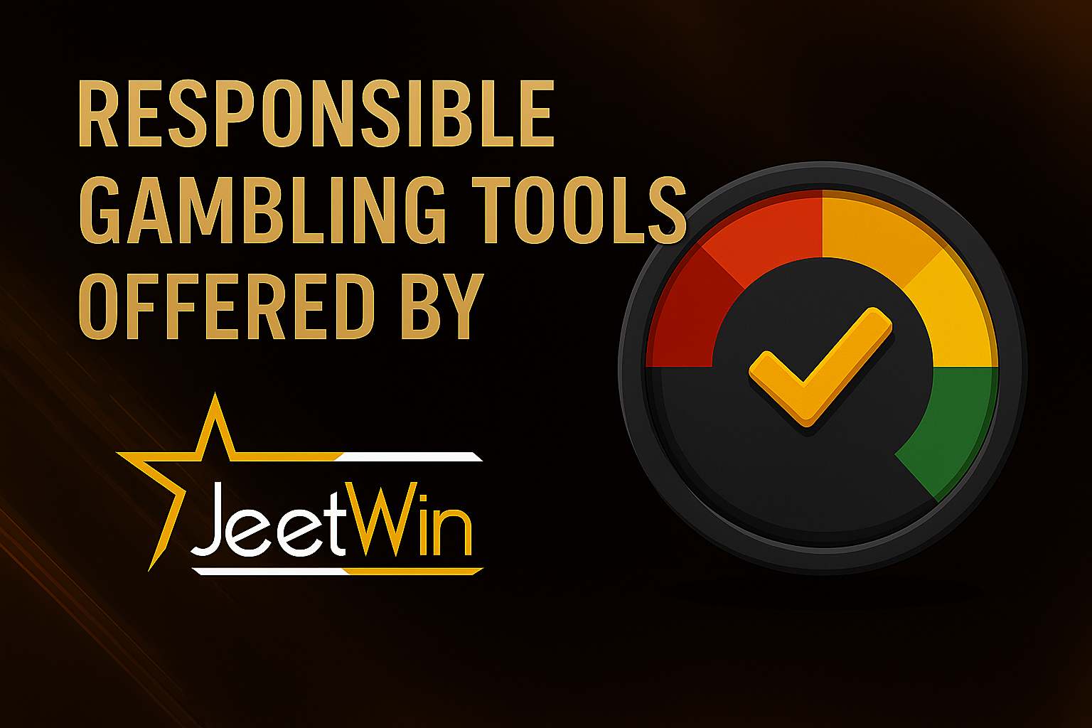 Responsible Gambling Tools Offered by Jeetwin